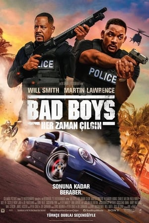 Bad Boys: Her Zaman Çılgın