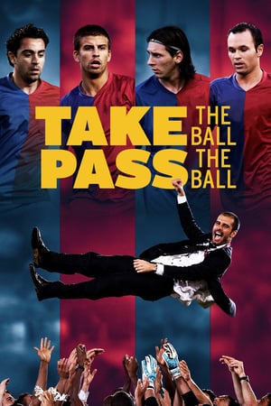 Take the Ball, Pass the Ball