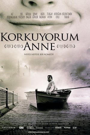 Korkuyorum Anne