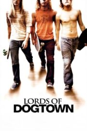 Dogtown’ın Lordları